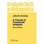 A Course in Functional Analysis - Hardcover