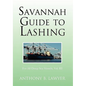 Savannah Guide to Lashing: For All Deep Sea Vessels, Vol. III - Hardcover
