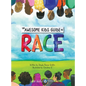 The Awesome Kids Guide to Race - Hardcover