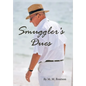 Smuggler's Dues - Hardcover