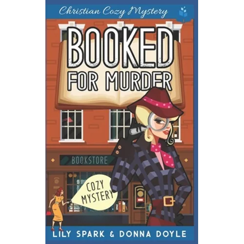 Booked For Murder: Christian Cozy Mystery - Paperback