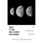 On The Silver Globe - Paperback