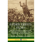 Father Duffy's Story: Life and Death with the Fighting Sixty-Ninth - Irish American Soldiers in World War One (Hardcover) - Hardcover