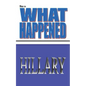 This is what happened Hillary - Paperback