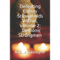 Defeating Enemy Strongholds Within Volume 2: Demonic Strongmen - Paperback