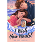 I Wish You Would - Hardcover