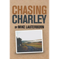 Chasing Charley - Paperback