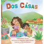 Dos Casas - Hardcover