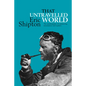 That Untravelled World: The Autobiography of a Pioneering Mountaineer and Explorer - Paperback