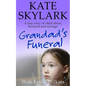 Grandad's Funeral: A Heartbreaking True Story of Child Abuse, Betrayal and Revenge - Paperback