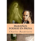 Pequeños Poemas en Prosa - Paperback
