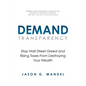 Demand Transparency: Stop Wall Street Greed and Rising Taxes From Destroying Your Wealth - Paperback