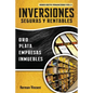Inversiones Seguras y Rentables: Oro, Plata, Empresas, Inmuebles - Paperback