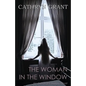 The Woman In the Window: (A Psychological Suspense Novel) (Alexandra Mallory Book 4) - Paperback