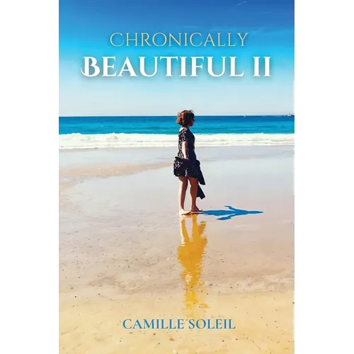 Chronically Beautiful II - Paperback