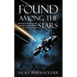 Found Among the Stars - Paperback