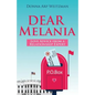 Dear Melania: Love Advice from a Relationship Expert - Paperback