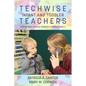 Techwise Infant and Toddler Teachers: Making Sense of Screen Media for Children Under 3 - Paperback