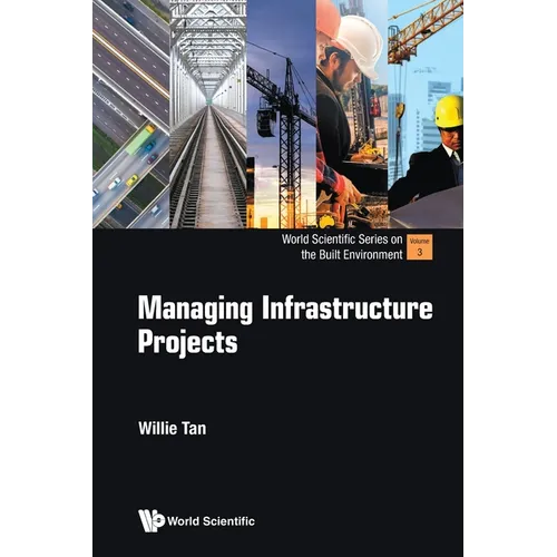 Managing Infrastructure Projects - Paperback