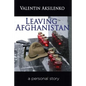 Leaving Afghanistan: a personal story - Paperback
