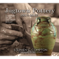 Jugtown Pottery 1917-2017: A Century of Art & Craft in Clay - Hardcover