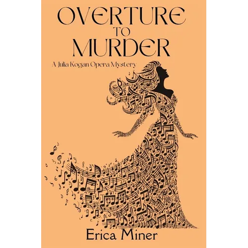 Overture to Murder: A Julia Kogan Opera Mystery - Paperback