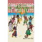 Confesiones de Miguelito - Paperback