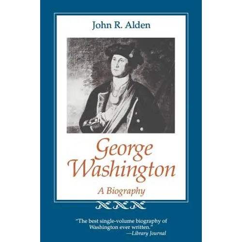 George Washington: A Biography - Paperback