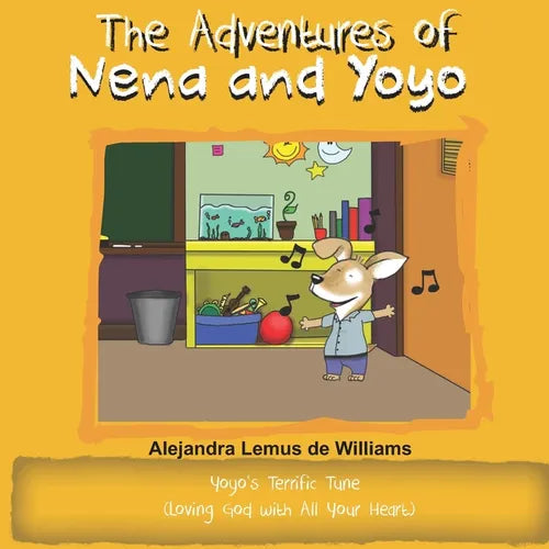 The Adventures of Nena and Yoyo Yoyo's Terrific Tune: (Loving God with All Your Heart) - Paperback