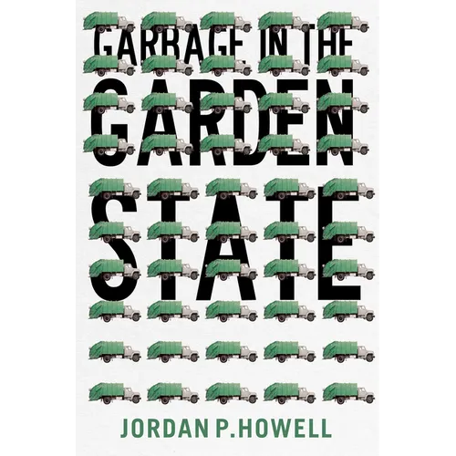 Garbage in the Garden State - Paperback