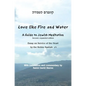 Love Like Fire and Water - Hardcover