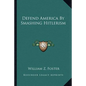 Defend America by Smashing Hitlerism - Paperback