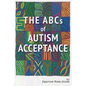 The ABCs of Autism Acceptance - Paperback