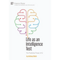Life as an Intelligence Test: The Predictive Power of IQ - Hardcover