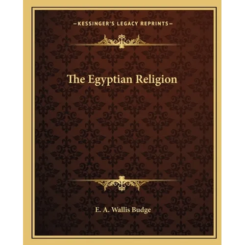 The Egyptian Religion - Paperback