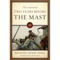 The Annotated Two Years Before the Mast - Hardcover