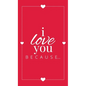 I Love You Because: A Red Hardbound Fill in the Blank Book for Girlfriend, Boyfriend, Husband, or Wife - Anniversary, Engagement, Wedding, - Hardcover