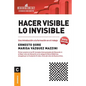 Hacer visible lo invisible: Una introducción a la formación en el trabajo - Paperback