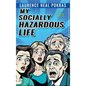 My Socially Hazardous Life 2 1/2 - Hardcover