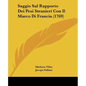 Saggio Sul Rapporto Dei Pesi Stranieri Con Il Marco Di Francia (1769) - Paperback