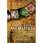 The Menagerie Memoirs: A Tryst with Wildlife at Home - Paperback