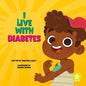 I Live with Diabetes - Paperback