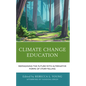 Climate Change Education: Reimagining the Future with Alternative Forms of Storytelling - Paperback