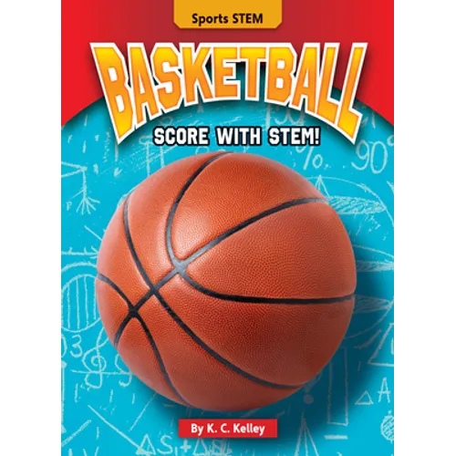 Basketball: Score with Stem! - Library Binding