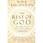 The Rest of God - Paperback