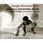 Moja Means One: Swahili Counting Book - Hardcover