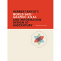 Herbert Bayer's World Geo-Graphic Atlas and Information Design at Midcentury - Paperback