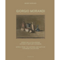 Giorgio Morandi: Works from the Antonio and Matilde Catanese Collection - Hardcover