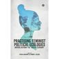 Practising Feminist Political Ecologies: Moving Beyond the 'Green Economy' - Paperback