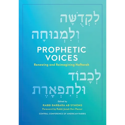 Prophetic Voices: Renewing and Reimagining Haftarah - Paperback